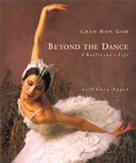 Beyond the Dance : A Ballerina's Life