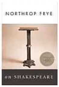 Northrop Frye on Shakespeare