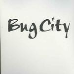 Bug City （PAP/CDR）
