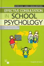 学校心理学における効果的コンサルテーション（第２版）<br>Effective Consultation in School Psychology （2ND）