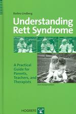 Understanding Rett Syndrome : A Practical Guide for Parents, Teachers, and Therapists （2ND）
