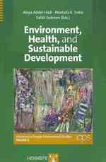 Environment, Health, and Sustainable Development (Advances in People-environment Studies)