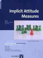 潜在的態度測定<br>Implicit Attitude Measures (Zeitschrift Fr Psychologie/ Journal of Psychology)