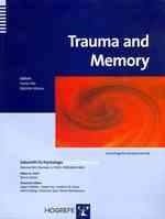 トラウマと記憶<br>Trauma and Memory : (Zeitschrift Fur Psychologie - Journal of Psychology)