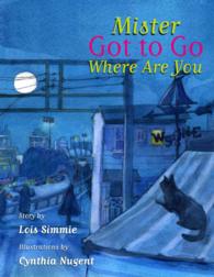 Mister Got to Go, Where Are You?