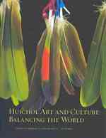 Huichol Art & Culture : Balancing the World