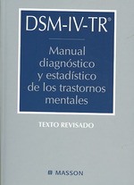 DSM-IV-TR MAnual Diagnostico Y Estadistico : De Los Trastornos Mentales （4 Revised）