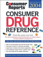 Consumer Drug Reference 2004 (Consumer Drug Reference)