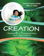 Creation : Thirteen 6-In-1 Comprehensive Curriculum Lessons, Grades 1-4