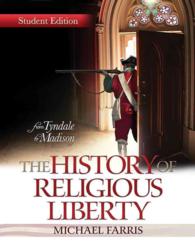 History of Religious Liberty : From Tyndale to Madison （Student）