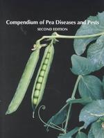 Compendium of Pea Diseases and Pests (Disease Compendium Series of the American Phytopathological) （2ND）