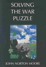 Solving the War Puzzle : Beyond the Democratic Peace