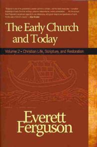 Early Church and Today, Volume 2