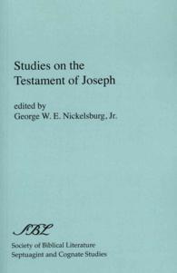Studies on the Testament of Joseph (Septuagint and Cognate Studies") 〈5〉