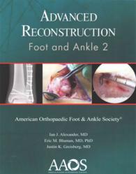 Advanced Reconstruction: Foot and Ankle 2 (Advanced Reconstruction) （2ND）