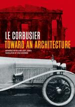 ル・コルビュジェ『建築を目指して』（英訳）<br>Toward an Architecture (Getty Publications -)
