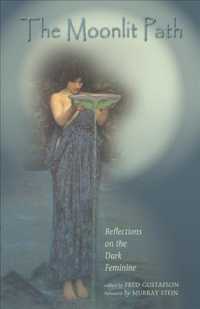 The Moonlit Path : Reflections on the Dark Feminine (The Moonlit Path)