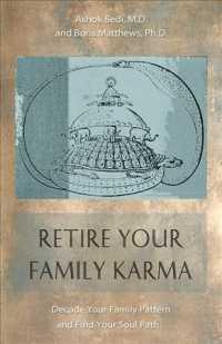 Retire Your Family Karma : Decode Your Family Pattern Find Your Soul Path