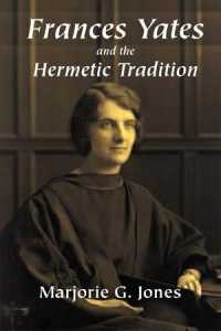 Frances Yates and the Hermetic Tradition