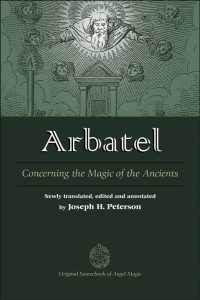 Arbatel : Concerning the Magic of the Ancients