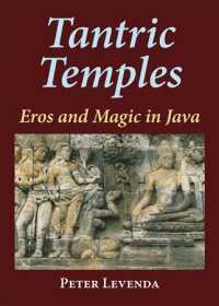 Tantric Temples : Eros and Magic in Java -- Hardback