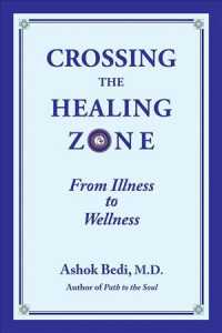 Crossing the Healing Zone : From Illness to Wellness