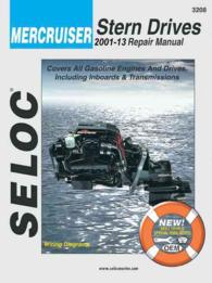 Selco Mercruiser : Stern Drives 2001-08 Repair Manual, All Gasoline Engines and Drives (Seloc Marine Manuals)