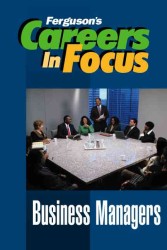 Business Managers (Ferguson's Careers in Focus)