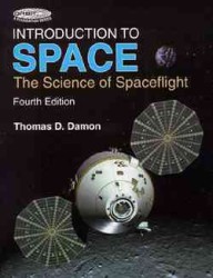 Introduction to Space : The Science of Spaceflight (Orbit a Foundation Series) （4TH）
