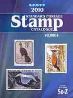 Scott 2010 Standard Postage Stamp Catalogue : Countries of the World So-Z (Scott Standard Postage Stamp Catalogue Vol 6 San-z) 〈6〉 （166）