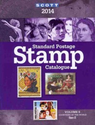Scott Standard Postage Stamp Catalogue 2014 : Countries of the World San-Z (Scott Standard Postage Stamp Catalogue Vol 6 San-z) 〈6〉 （170）