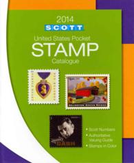Scott 2014 U.S. Pocket Stamp Catalogue (Scott U S Pocket Stamp Catalogue) （SPI）