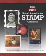 Scott 2015 United Stamps Pocket Stamp Catalogue (Scott U S Pocket Stamp Catalogue) （SPI）
