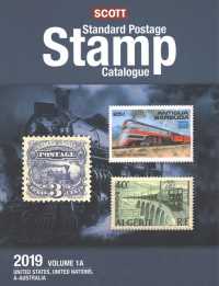 Scott Standard Postage Stamp Catalogue 2019 (2-Volume Set) : United States, United Nations, A-Australia and Austria-B (Scott Standard Postage Stamp Ca （175）