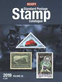 Scott Standard Postage Stamp Catalogue 2019 (2-Volume Set) (Scott Standard Postage Stamp Catalogue Vol 2 Countries C-f) 〈2〉 （175）