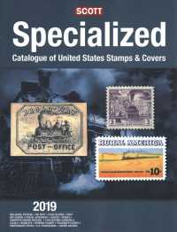 Scott Specialized Catalogue of United States Stamps & Covers 2019 : Confederate States, Canal Zone, Danish West Indies, Guam, Hawaii, United Nations ( （97）