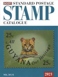 Scott Standard Postage Stamp Catalogue 2021 (2-Volume Set) : Countries G-i (Scott Standard Postage Stamp Catalogue Vol 3 Countries G-i) 〈3A〉