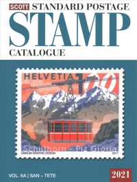 2021 Scott Standard Postage Stamp Catalogue Volume 6 Countries San-Z : Scott Standard Postage Stamp Catalogue Volume 6 Countries San-Z of the World (Scott Catalogues)