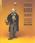 Strings, Hands, Shadows : A Modern Puppet History (Diagram)