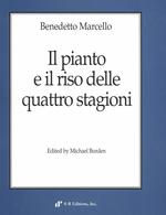 Benedetto Marcello : Il Pianto E Il Riso Delle Quattro Stagioni (Recent Researches in the Music of the Baroque Era)