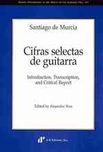 Cifras selectas de guitarra : Introduction, Transcription, and Critical Report (Recent Researches in the Music of the Baroque Era)
