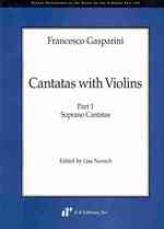 Cantatas with Violins : Soprano Cantatas (Recent Researches in the Music of the Baroque Era)