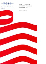 The Ingalls Wilder Family Songbook (Music of the United States of America)