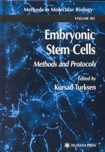 Embryonic Stem Cells : Methods and Protocols (Methods in Molecular Biology)