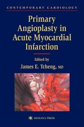 Primary Angioplasty in Acute Myocardial Infarction (Contemporary Cardiology)