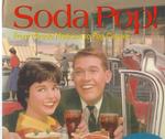 Soda Pop : From Miracle Medicine to Pop Culture