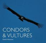 Condors and Vultures (World Life Library)