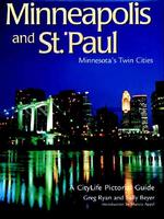 Minneapolis and st Paul : Minnesota's Twin Cities (Citylife Pictorial Guides.)