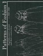 Patterns of Fashion 1 : 1660-1860 （Revised）