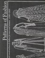 Patterns of Fashion, the Cut and Construction of Clothes
